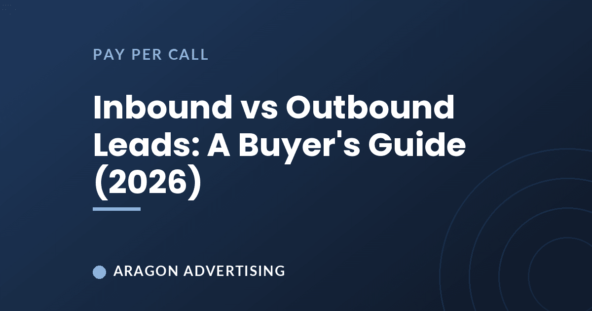 Inbound vs. Outbound Leads: What's the Difference & How to Select the Best Approach for Your Business (2026)