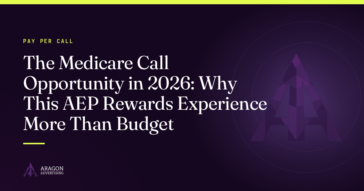 The Medicare Call Opportunity in 2026: Why This AEP Rewards Experience More Than Budget