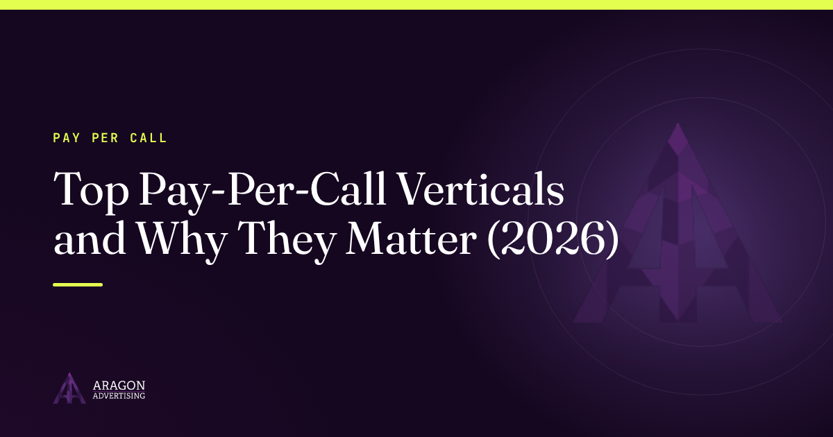 Top Pay-Per-Call Verticals And Why They Matter